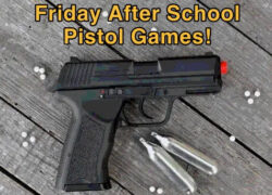 NEW! Friday After-School Pistol Games! Starting 10/04/24!